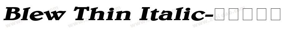 Blew Thin Italic字体转换